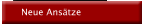 Neue Ans�tze